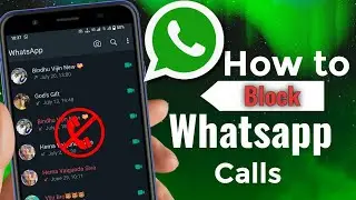 how to block whatsapp calls in tamil | Block all whatsapp calls