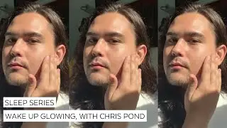 Sleep Series: Get the VOTARY glow with Chris Pond (@TOPHCAM )