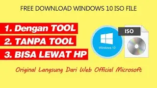 Cara Download File ISO windows 10 Langsung Dari Microsoft