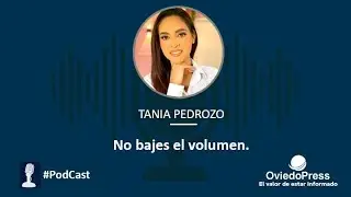 Nuevo episodio de podcast: Tania Pedrozo - No bajes el volumen.