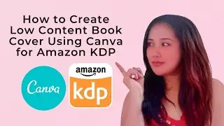 Creating Low Content Book Cover Using Canva for Amazon KDP