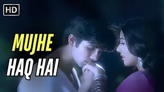 Mujhe Haq hai | Vivah | Shahid Kapoor, Amrita Rao | Udit Narayan, Shreya Ghoshal | Romantic Songs
