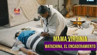 Cuidados post parto. Watachina: El encaderamiento | LA TULLPA | Especial de medicina ancestral