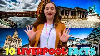 10 Fun Liverpool Facts