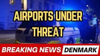 Why Mysterious Drones Shut Down Danish Airports