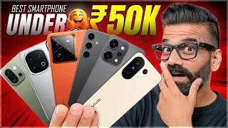 Best Smartphones Under ₹50,000?🔥🔥🔥
