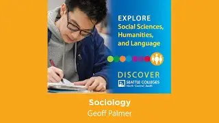 Social Sciences, Humanities, and Language: Sociology - Discover Seattle Colleges