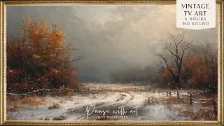 Winter Countryside Landscape | Frame TV Screensaver | Vintage Frame TV Art Background