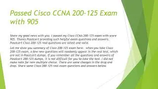 Passed Cisco CCNA 200-125 Exam with 905, Share 200-125 Questions and Answers