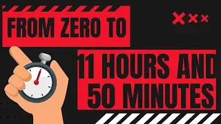 TIMER ! from 0 to 11 hours and 50 mins in minutes and seconds / 11h 50'  Countup from 0:00 to 11:50