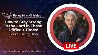 How to Stay Strong in the Lord in These Difficult Times!