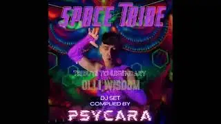 Tribute to SpaceTribe music by Psycara.