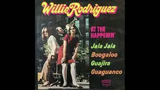 Willie Rodriguez At the Happenin' with Richie Ray and Chivirico D&aacute;vila (1967)