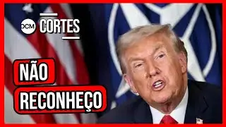 TRUMP DIZ QUE NÃO RECONHECE A EUROPA; ENTENDA