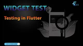 Flutter Widget Test(simple and complete)