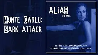 ALIAS: The Game (OST) Monte Carlo, Casino: Sark Attack