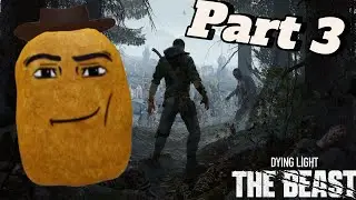 Большие зомби на спине!? Dying Light: The Beast Part 3