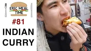 Indian Curry (カレー) - Eric Meal Time #81