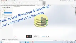 How to use Revolved& Revolved cut Command in Solidworks! How to learn Extruded command in Solidworks