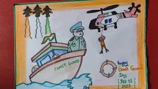 Indian Coast Guard Day 2022 Drawing |How To Draw Coast Guard Day Poster For Kids |February 1 Drawing