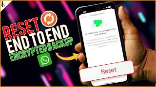How to Reset End to End Encrypted Backup on WhatsApp iPhone Here&rsquo;s || Reset Encrypted Backup