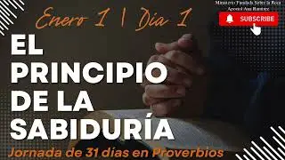 Proverbios Día 1 | Jornada de 31 Días Adquiriendo Sabiduría