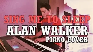 Alan Walker - Sing Me To Sleep (SMTS) [Piano Cover]