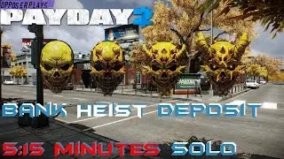 PAYDAY 2 - Bank Heist Deposit DW Solo Loud 5:15 Min