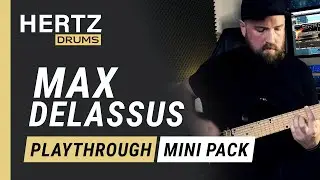 Max Delassus featuring MINI PACK from Hertz Drums