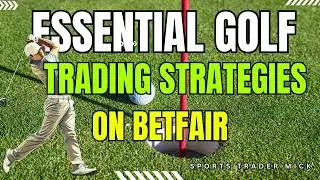 Essential Golf Trading Strategies on Betfair  #betfair #golf