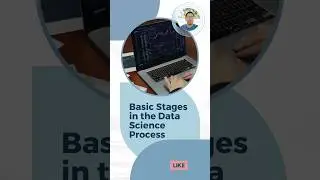 Key Stages of the Data Science Workflow