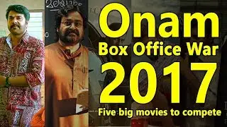 Onam Box Office War 2017: Five big movies to compete