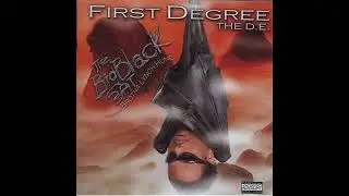 First Degree The D.E. - The Big Black Bat (2003)
