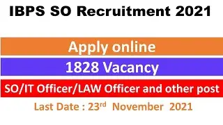 ibps so notification 2021|ibps so form fill up 2021|ibps so recruitment 2021|ibps so 2021