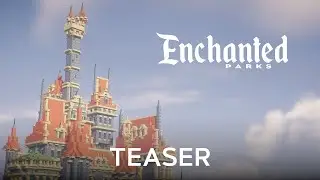 [ Enchanted Parks ] Teaser 2023