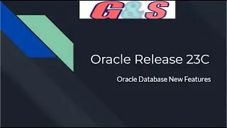 OracleRelease23C-Oracle Database New Features
