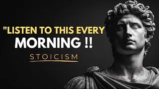 Listen To This Every Morning &ndash; Stoicism