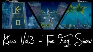 [DM] Klass Vol.3 - The Fog Show ᴴᴰ