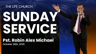 SUNDAY SERVICE LIVE - Ps.Robin Michael