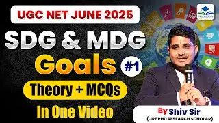 UGC NET June 2025 | SDG & MDG Goals | Theory + MCQs | Apni University | By Shiv Sir