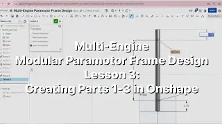 L3: Multi-Engine Modular Paramotor Frame Design: Creating Parts 1-3 in Onshape