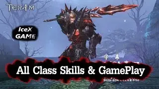 Tera M All Character Skills & GamePlay