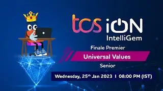 Universal Value Finale - Senior | TCS iON IntelliGem 2023