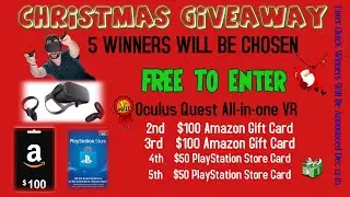 CHRISTMAS GIVEAWAY 2020 ( 5 WINNERS) OCULUS QUEST VR, AMAZON GIFT CARDS, PLAYSTATION GIFT CARDS