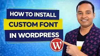How To Add Custom Fonts Manually In WordPress (Step By Step 2026 Guide)