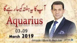 Aquarius Weekly Horoscope from Sunday 3rd March to Saturday 9th March 2019