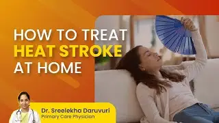 Heat Stroke Treatment & Prevention | Home Remedies for Heat Stroke | MFine