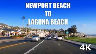 Newport Beach to Laguna Beach Driving Tour - Pacific Coast Highway - PCH - California Travel - 4K