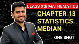 Class 10th | CHAPTER-13 | STATISTICS | MEDIAN| One shot|#statistics #maths #mathematics #exam #class