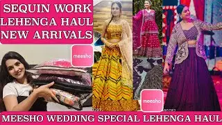 MEESHO SEQUIN WORK LEHENGA HAUL | WEDDING COLLECTION GOWN/SHARARA SET SPECIAL HAUL | SUPER AFORDABLE